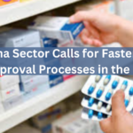 Pharma Sector Calls for Faster Drug Approval Processes in the UK
