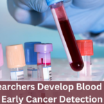UK Researchers Develop Blood Test for Early Cancer Detection